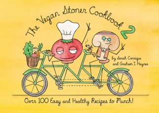 Conrique, S: The Vegan Stoner Cookbook 2