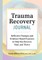 Trauma Recovery Journal