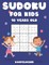 Sudoku for Kids 10 Years Old