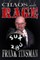 Chaos and Rage