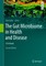 The Gut Microbiome in Health and Disease