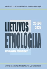 Lietuvos etnologija 25 (34). Socialinės antropologijos ir etnologijos studijos 2025