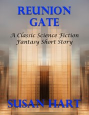 Reunion Gate: A Classic Science Fiction Fantasy Short Story