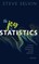 The Joy of Statistics