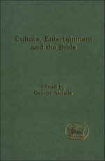 Culture, Entertainment, and the Bible