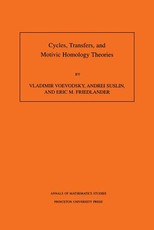 Cycles, Transfers, and Motivic Homology Theories. (Am-143), Volume 143