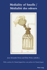 Mediality of Smells / MÃ©dialitÃ© Des Odeurs