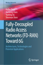 Fully-Decoupled Radio Access Networks (FD-RAN) Toward 6G