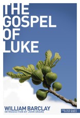 Barclay, W: Gospel of Luke