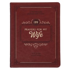 Gift Book 199 Prayers for My Wife Faux Leather