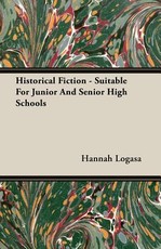 Historical Fiction - Suitable for Junior and Senior High Schools