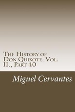 The History of Don Quixote, Vol. II., Part 40