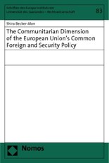The Communitarian Dimension of the European Union's Common Foreign and Security Policy