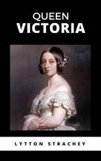 Strachey, L: Queen Victoria