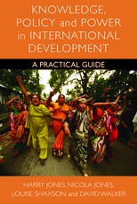 Knowledge, Policy and Power in International Development