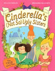 Cinderella's (Not So) Ugly Sisters