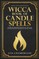 Wicca Book of Candle Spells