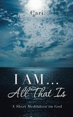 I AM ... All That Is