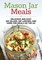 Dylanna Press: Mason Jar Meals