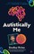 Autistically Me