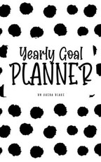 Yearly Goal Planner (6x9 Hardcover Log Book / Tracker / Planner)
