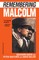 Remembering Malcolm