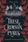 These Crimson Pyres