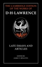 D. H. Lawrence: Late Essays and Articles