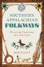 Southern Appalachian Folkways