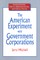The American Experiment with Government Corporations