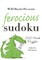 Will Shortz Presents Ferocious Sudoku
