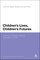 Children's Lives, Children's Futures