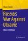 Russia's War Against Ukraine