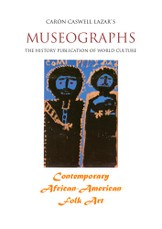Museographs: Contemporary African-American Folk Art
