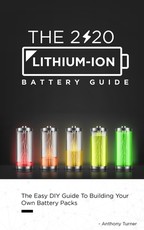 The 2020 Lithium-Ion Battery Guide