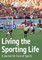 Living the Sporting Life