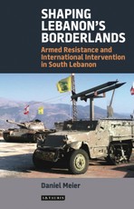 Shaping Lebanon's Borderlands