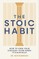 The Stoic Habit