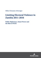 Limiting Electoral Violence in Zambia 2011-2016; Public Diplomacy, Smart Power and the Role of NGOs