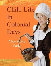 Child Life in Colonial Days