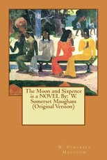 The Moon and Sixpence is a NOVEL By