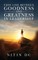 Thin Line between Goodness and Greatness in Leadership