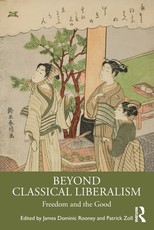 Beyond Classical Liberalism