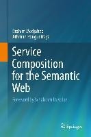 Service Composition for the Semantic Web
