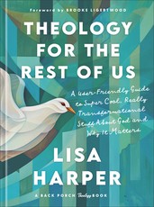 Theology for the Rest of Us