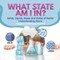 What State am I In? Solids, Liquids, Gases and States of Matter Understanding Atoms Grade 6-8 Physical Science