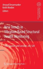 New Trends in Vibration Based Structural Health Monitoring