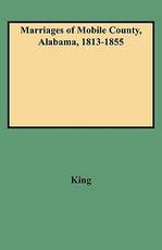 Marriages of Mobile County, Alabama, 1813-1855