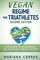 VEGAN REGIME For TRIATHLETES SECOND EDITION