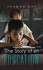 Dey, S: Story of an Education